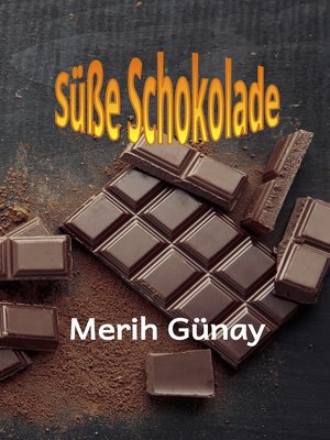cover image of Süße Schokolade